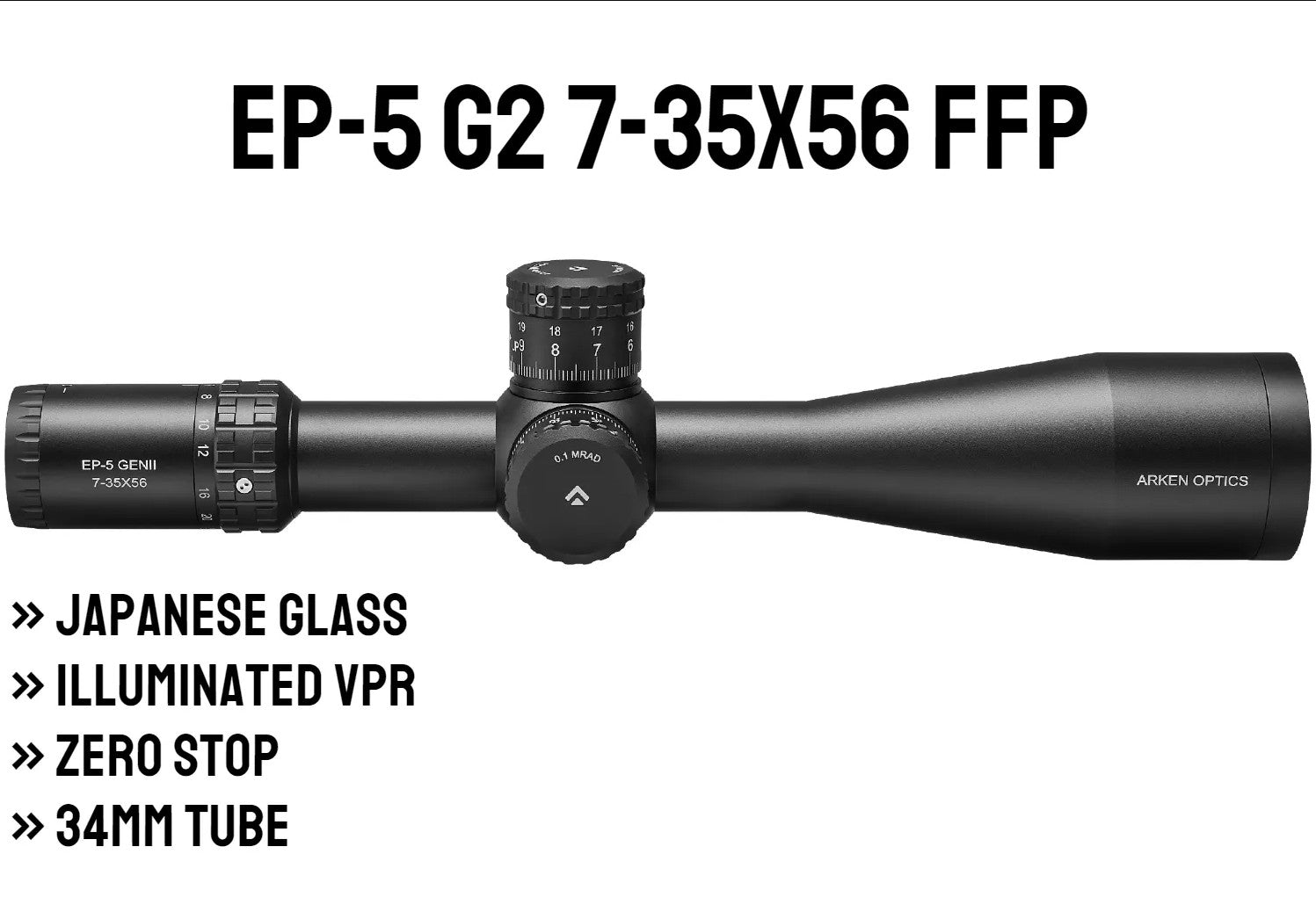 EP-5 7-35X56 Gen 2 FFP Illuminated VPR - Zero Stop - 34mm Tube