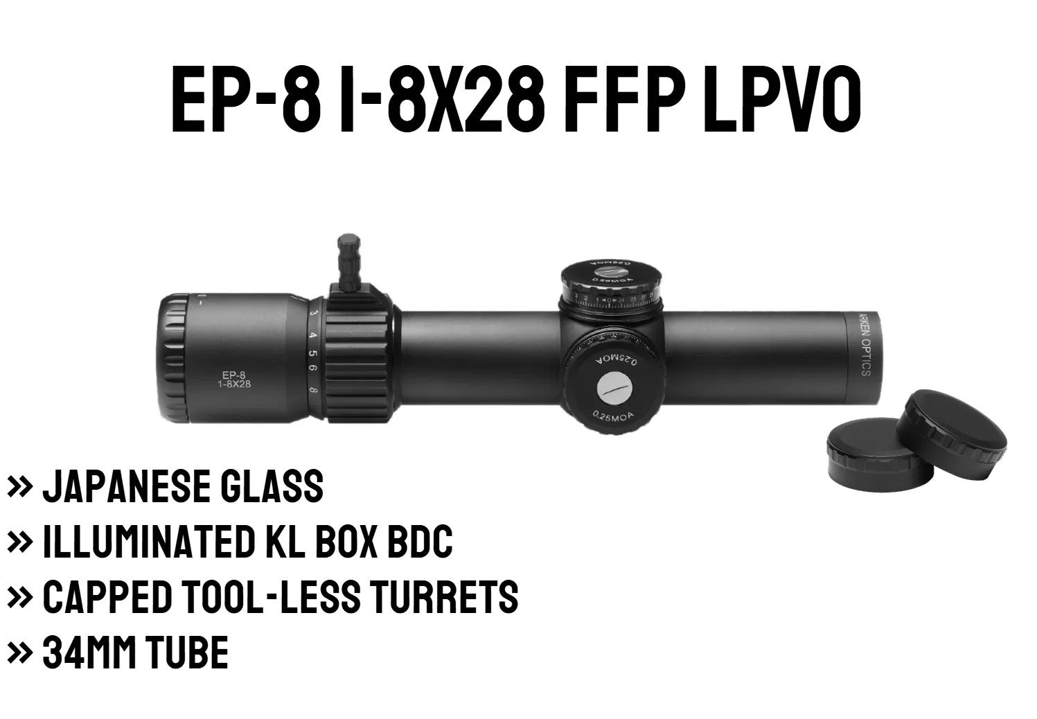 EP-8 1-8x28 FFP LPVO | Illum. KLBOX | 34mm Tube
