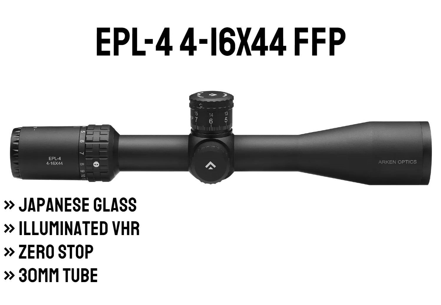 EPL-4 4-16X44 FFP Illuminated VHR - Zero Stop - 30mm Tube